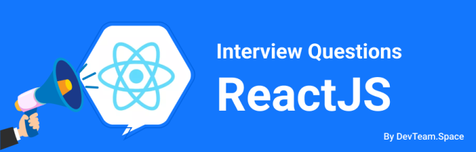 32 ReactJS Interview Questions And Answers For 2024